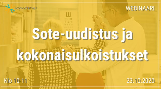 KUTSU: Sote-uudistus ja kokonaisulkoistukset