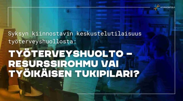 Terveydenhuolto – resurssirohmu vai työikäisen tukipilari?